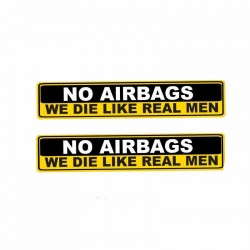 Autosticker - NO AIRBAGS WE DIE LIKE REAL MEN - 2 stuksStickers