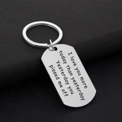 Love You More Today Than Yesterday - stainless steel keyringKeyrings